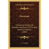 Decorum: A Practical Treatise On Etiquette And Dress Of The Best American Society (1882)