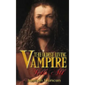 The Oldest Living Vampire Tells All