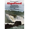 GigaFlood: The Largest of the Lake Missoula Floods In Northwest Oregon and Southwest Washington