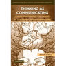 Thinking as Communicating: Human Development, the Growth of Discourses, and Mathematizing