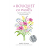 A Bouquet of Words: Express Yourself through the Language of Flowers