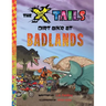 The X-tails Dirt Bike at Badlands
