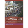The Maduro Diet: How three-quarters of adults in Venezuela lost an average of 43 pounds in two years