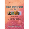 Human Development and Faith, Second Edition: Life-Cycle Stages of Body, Mind, and Soul
