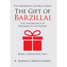 The Gift of Barzillai: The Importance of Walking in Covenant