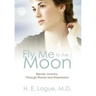 Fly Me to the Moon: Bipolar Journey through Mania and Depression