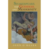 Shakespeare, the Goddess, and Modernity