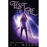 Test of Fae: Nothing comes for free, especially magic.