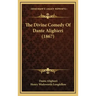 The Divine Comedy of Dante Alighieri (1867)