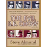 The Evil B.B. Chow and Other Stories