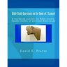 Bible Study Questions on the Book of 2 Samuel: A workbook suitable for Bible classes, family studies, or personal Bible study