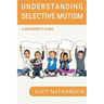 Understanding Selective Mutism: A Beginner's Guide