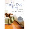 A Three Dog Life