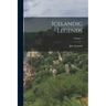 Icelandic Legends; Volume 1