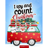 I spy and count - Christmas - I spy book for kids: How many are there? Search and find picture activity books for kids, 3 ways to spy! Great education