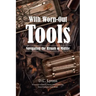 With Worn-Out Tools: Navigating the Rituals of Midlife