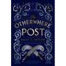 The Otherwhere Post (a Good Morning America YA Book Club Pick)