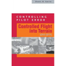 Controlling Pilot Error: Controlled Flight Into Terrain (Cfit/Cftt)