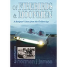 Of Firebirds & Moonmen: A Designer's Story from the Golden Age