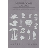 Mushrooms Galore - A Book of Mushroom Recipes