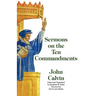 Sermons on the Ten Commandments