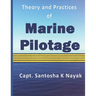 Theory and Practices of Marine Pilotage