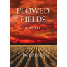 Plowed Fields