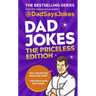 Dad Jokes: The Priceless Edition: The Bestselling Series from the Instagram Sensation