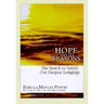 Hope Has Its Reasons: The Search to Satisfy Our Deepest Longings