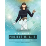 Project W.A.R. The Official Coloring Book