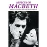 Aspects of Macbeth