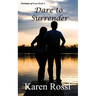 Dare to Surrender