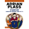 The Sacred Diary of Adrian Plass, Christian Speaker, Aged 45 3/4