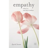 Empathy: What It Is and Why It Matters