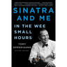 Sinatra and Me: In the Wee Small Hours