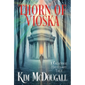 Thorn of Vioska: A Valkyrie Bestiary Tale