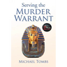 Serving the Murder Warrant