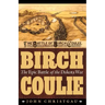 Birch Coulie: The Epic Battle of the Dakota War