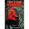 Tree Stand Murders