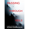 Passing Through Veils