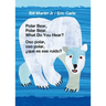 Polar Bear, Polar Bear, What Do You Hear? / Oso Polar, Oso Polar, ¿Qué Es Ese Ruido? (Bilingual Board Book - English / Spanish)