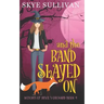 And the Band Slayed On: A Paranormal Cozy Mystery (Witches of Devil's Orchard Book 4)