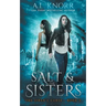 Salt & the Sisters, The Siren's Curse, Book 3: A Mermaid Fantasy