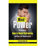 Mind Power: Strategies on How to Avoid Distraction and Keep Your Concentration