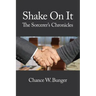 Shake On It: The Sorcerer's Chronicles