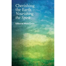 Cherishing the Earth -- Nourishing the Spirit