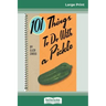 101 Things to do with a Pickle (16pt Large Print Edition)