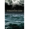 The Forgotten God