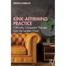 Kink-Affirming Practice: Culturally Competent Therapy from the Leather Chair