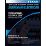 Texas 2020 Journeyman Electrician Exam Questions and Study Guide: 400+ Questions for study on the National Electrical Code